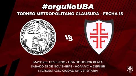 UBA Vs SAG POLVORINES FECHA 15 CLAUSURA LIGA DE HONOR PLATA DAMAS