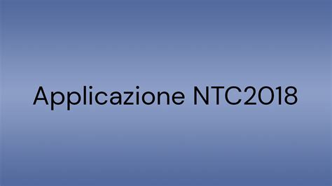 Norme Strutture E Sismica Prima Applicazione Norme Tecniche Per Le