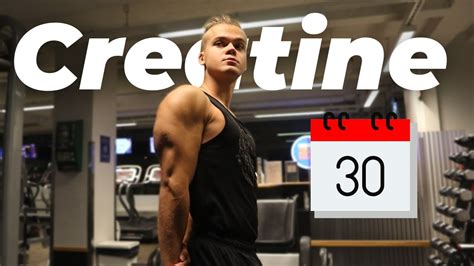 I Took Creatine For 30 Days Youtube