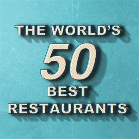 THE WORLD’S 50 BEST RESTAURANTS - 360 MAGAZINE - GREEN | DESIGN | POP ...