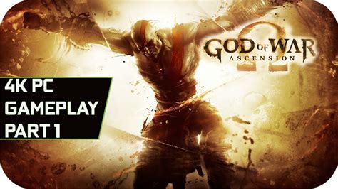 God Of War Ascension PC Gameplay 4K Part 1 Escape YouTube