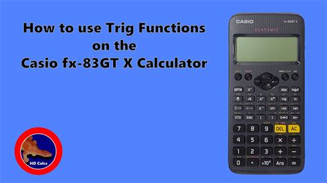 How To Use Trigonometry Functions On The Casio Fx Gt X Calculator