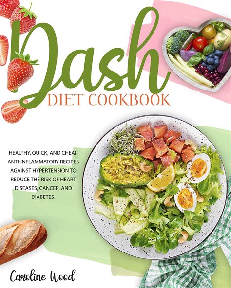 Dash Diet Cookbook Quick And Easy Recipes To Combat Hypertension And