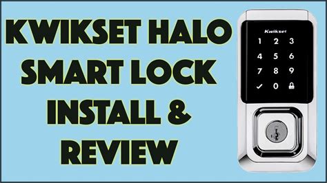 Kwikset Halo Touchscreen Wi Fi Smart Lock Install Demo Review