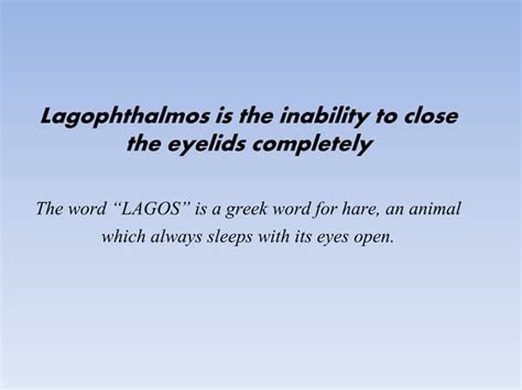 Lagophthalmos (brief introduction ) | PPT