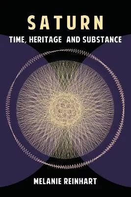 Libro Saturn Time Heritage And Substance Melanie Rei Cuotas