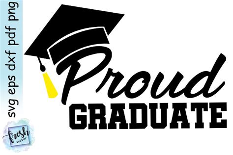 Proud Graduate Svg Graduation Cap Svg Graduation Svg