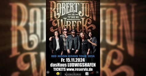 Robert Jon And The Wreck Ludwigshafen Red Moon Rising Tour 2024