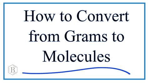 How To Convert From Grams To Molecules Youtube