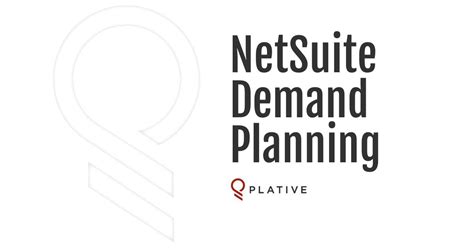 NetSuite Demand Planning Plative