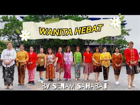 Wanita Hebat Line Dance By Senam Sahabat 13 Maret 2024 Choreo