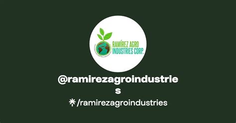 Ramirezagroindustries Instagram Facebook Linktree