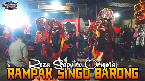 Rampak Singo Barong REZA SAPUTRO ORIGINAL Live Setran Benjeng Gresik