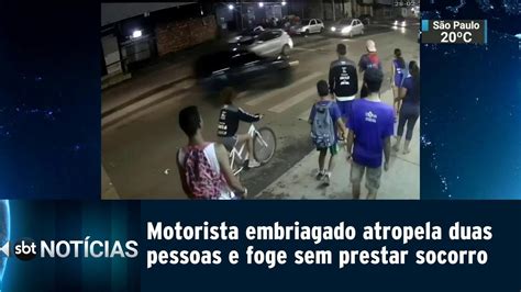 Motorista Embriagado Atropela Duas Pessoas E Foge Sem Prestar Socorro