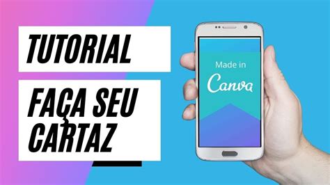 Como Criar Um Cartaz No Canva Tutorial YouTube