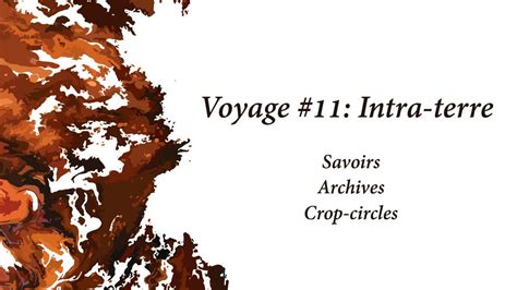 Voyage 11 Intra Terre Savoirs Archives Crop Circles YouTube