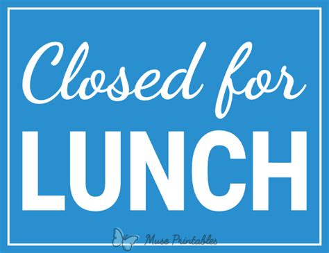 Printable Closed For Lunch Sign Sign Templates Free Printables Closed