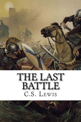 The Last Battle By C S Lewis Paperback Barnes Noble