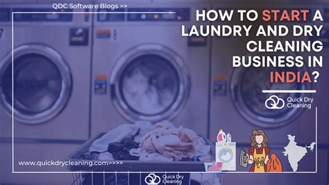 How To Start A Laundry And Dry Cleaning Business In India Qdc