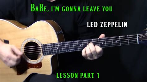 How To Play Babe I M Gonna Leave You On Guitar By Led Zeppelin