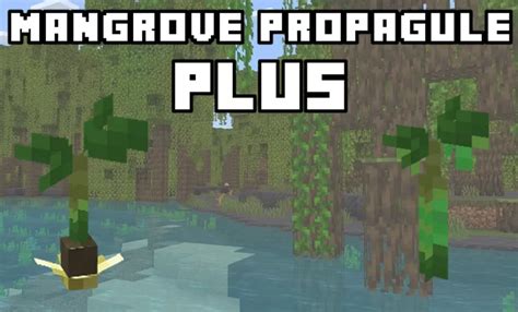 Mangrove Propagule Plus By Sr400x Minecraft Texture Pack