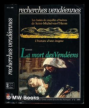 La mort des Vendéens no 2 1995 by Société d émulation de la Vendée