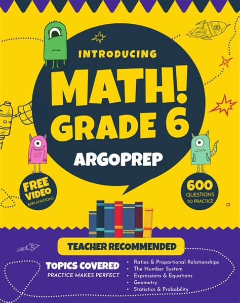 Introducing Math Grade 6 By Argoprep 600 Practice Questions Argoprep