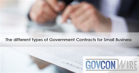 The Different Types Of Government Contracts For Small Business GovCon