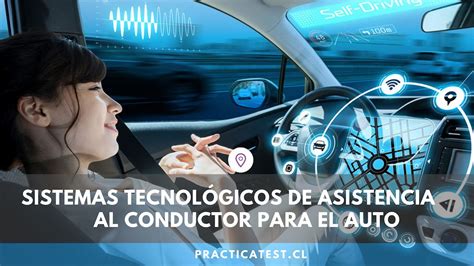 Sistemas Tecnol Gicos De Asistencia Al Conductor Para El Auto