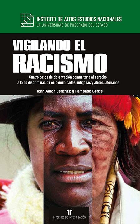 Flacso Andes Vigilado El Racismo Cuatro Casos De Observación