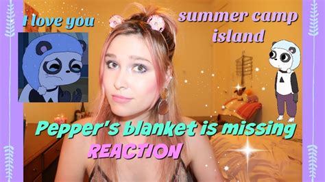 Summer Camp Island Pepper S Blanket Is Missing Reaction YouTube