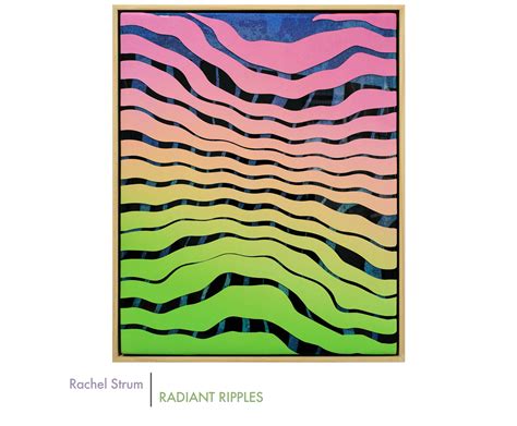 Sixth Finch - Spring 2024 - Rachel Strum - RADIANT RIPPLES