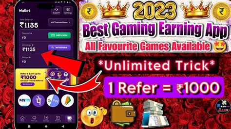 Best Gaming Earning App 1 Refer 1000 Games Khelkar Paisa Kaise