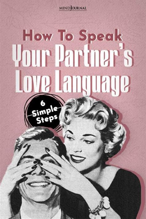 How To Speak Your Partner S Love Language 6 Simple Steps Artofit