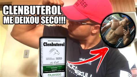 Clenbuterol Antes E Depois Relato De Uso Youtube