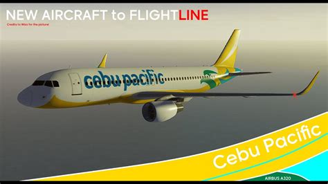 New Aircraft Cebu Pacific Airbus A Flight Flightline Youtube