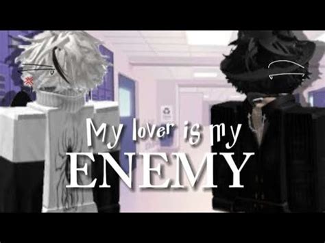 My Lover Is My ENEMY ROBLOX STORY GAY PART 15 YouTube