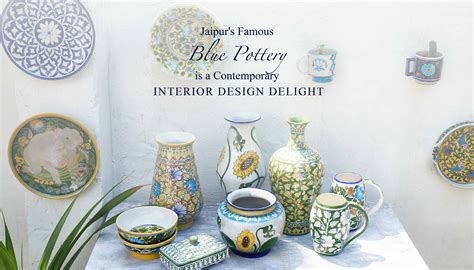 Jaipur S Famous Blue Pottery Is A Contemporary Interior Design Delight