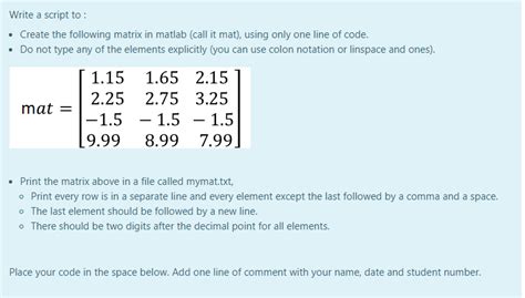 Solved Write A Script To Create The Following Matrix In Chegg