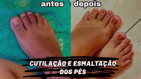 CutilaÇÃo E EsmaltaÇÃo Dos PÉs Fazendo Unha Dos PÉs Em Casa Youtube