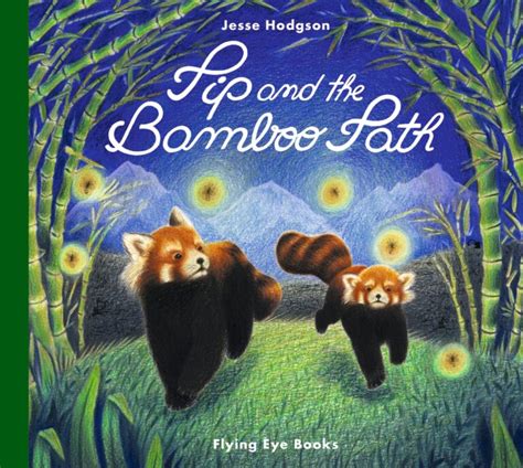 Pip And The Bamboo Path Walker Books Australia