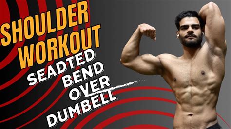 Shoulder Workout Seated Bend Over Dumbbell For Bodybuilding Muscle