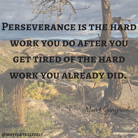 perseverance   hard work      tired   hard