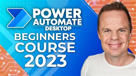 Microsoft Power Automate Desktop Beginners Course 2023 Youtube