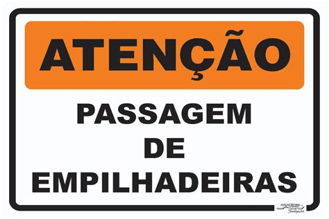 Placa Aten O Passagem De Empilhadeiras Afonso Sinaliza Es