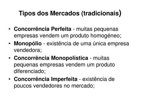 PPT 3 Estruturas de mercado critérios de diferenciação segundo a