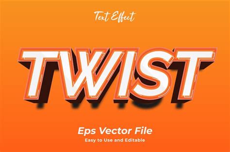 Effet De Texte Twist Modifiable Et Facile à Utiliser Vecteur Premium