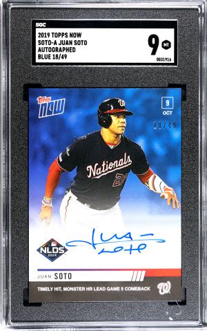 Juan Soto Topps Now 49 Auto MCP