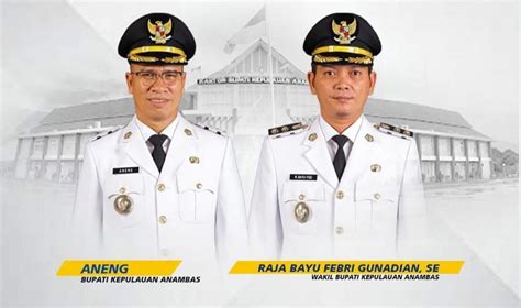 aneng raja bayu resmi dilantik sebagai bupati  wabup kepulauan