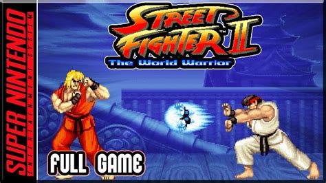 Street Fighter 2 The World Warrior Full Game Walkthrough Snes